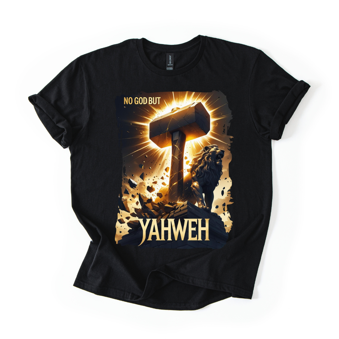 No God But YAHWEH